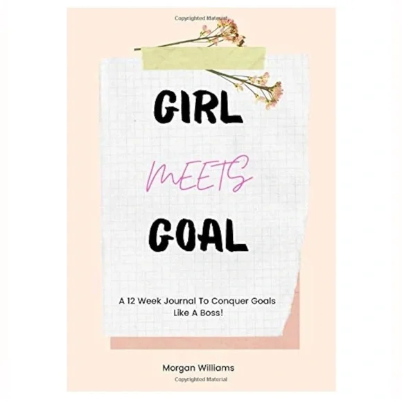 Goal Journal, ‘Girl Meets Goal’ — 12 Week Journal To Conquer Goals Like A Boss! - Picture 2 of 13